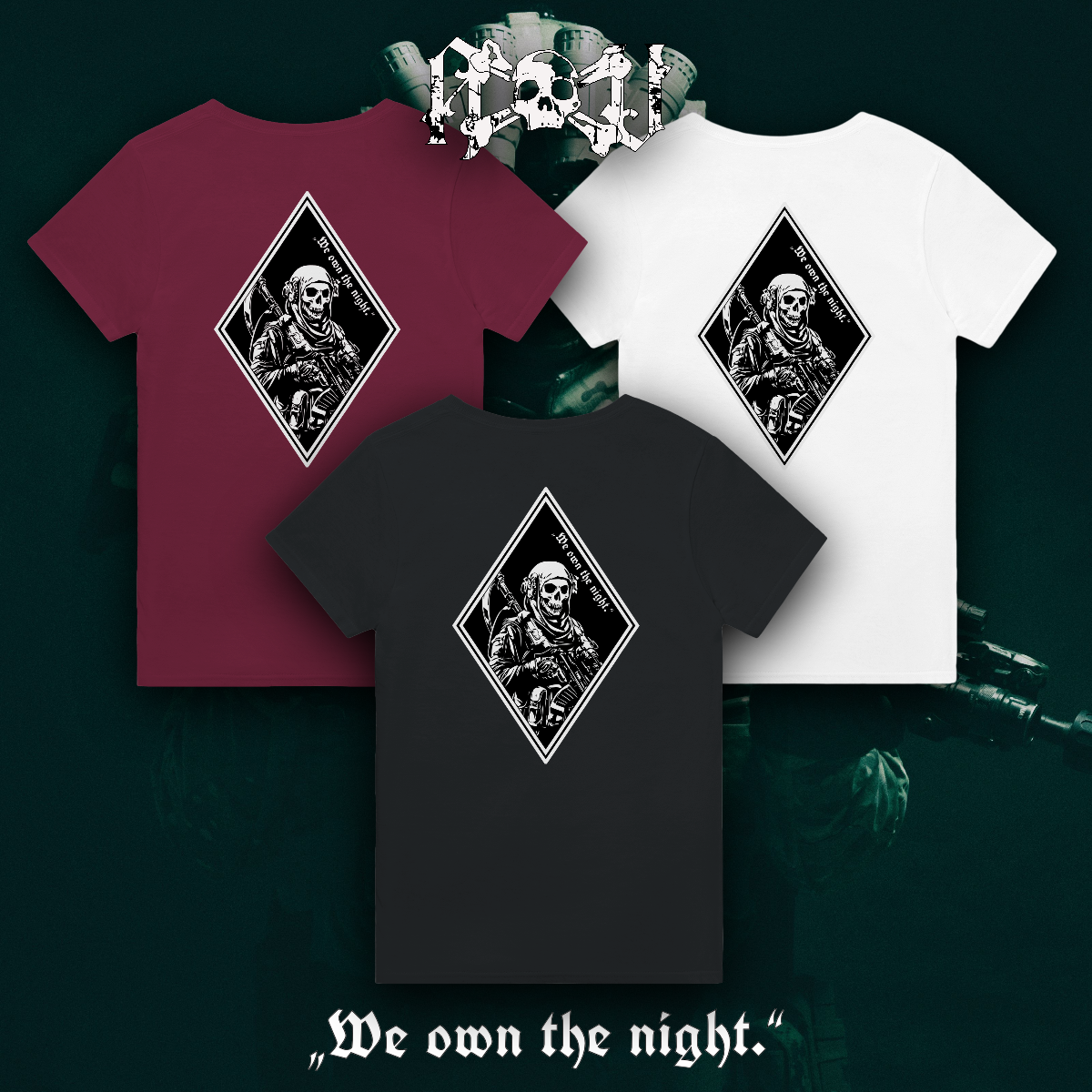 "WE OWN THE NIGHT" T-Shirt