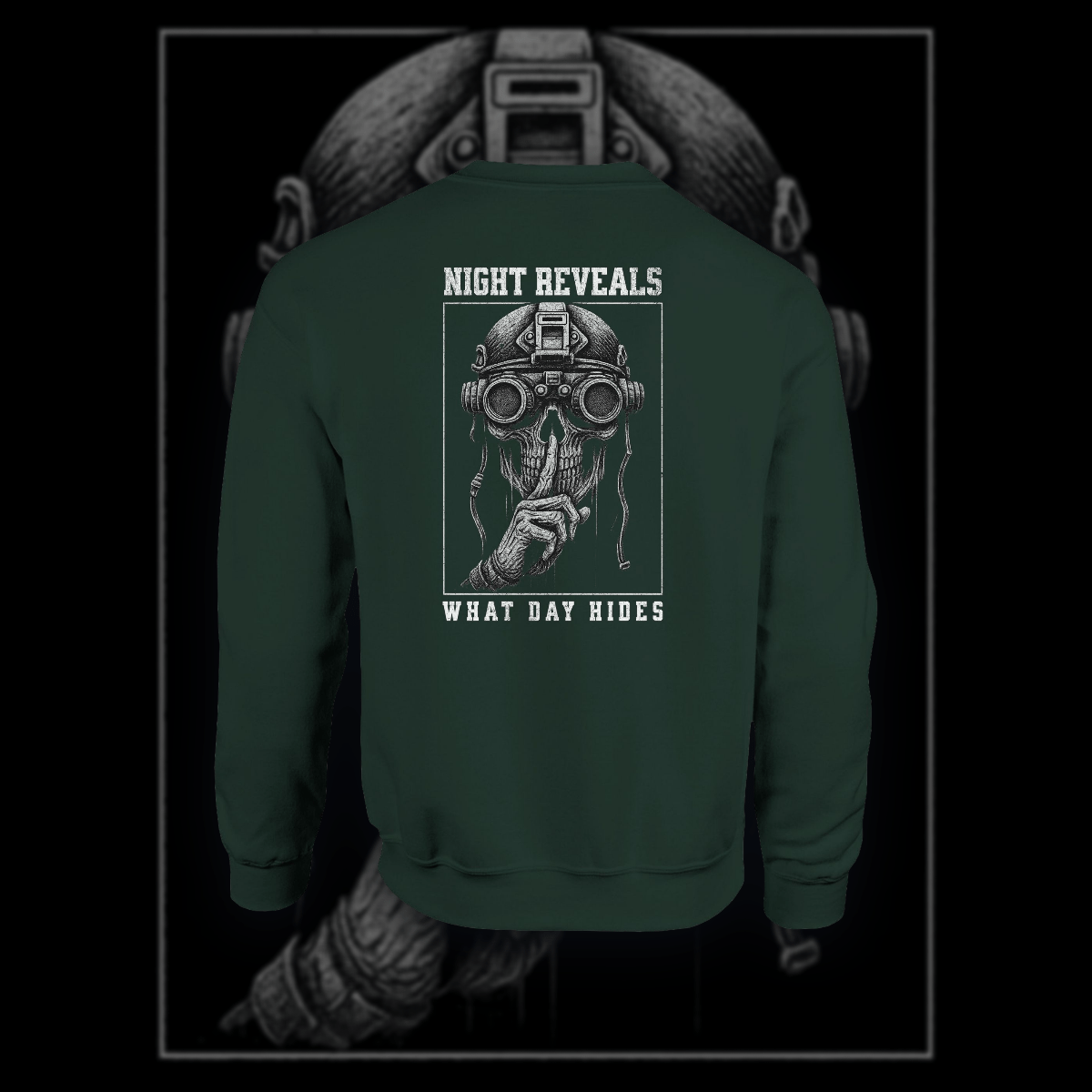 "Night Reveals What Day Hides" Crewneck - ActofValor